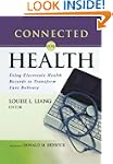 Connected for Health: Using Electroni...
