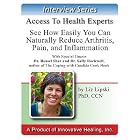 See How Easily You Can Naturally Reduce Arthritis, Pain, and Inflammation: An interview... by  Dr. Russel Sher, Dr. Sally Rockwell, and Elizabeth Lipski PhD