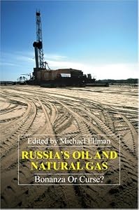 Image of Russia's Oil and Natural Gas: Bonanza or Curse? (Anthem Series on Russian, East European and Eurasian Studies)