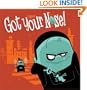 Got Your Nose!: A True Story