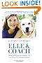 Elle & Coach: Diabetes, the Fight for My Daughter's Life, and the Dog Who Changed Everything by Stefany Shaheen