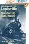 History of the Louisville & Nashville Railroad (Railroads of America)