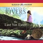 The Last Sin Eater | [Francine Rivers]