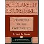 Scholarship Reconsidered: Priorities of the Profes&hellip by Ernest L. Boyer