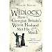 Wedlock: How Georgian Britain's Worst Husband Met His Match