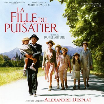 Alexandre Desplat - La Fille Du Puisatier - Zortam Music