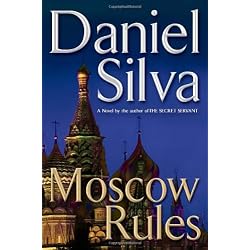 Moscow Rules (Gabriel Allon)