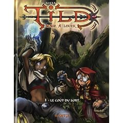 Tild, mage � louer, Tome 1 : Le co�t du sort