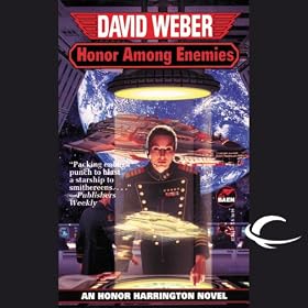 Honor Among Enemies: Honor Harrington, Book 6 (Unabridged)