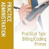 Practical Tips Online Companion: Billing & Coding Primer