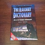The railway dictionary : an A-Z of railway terminology