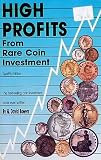  High Profits from Rare Coin Investment:  Q. David Bowers