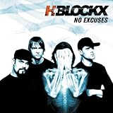 No Excuses by H-Blockx