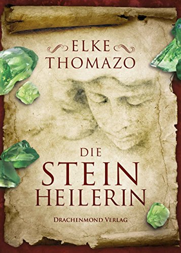 Die Steinheilerin (German Edition)