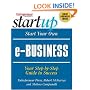 Start Your own E-Business: Your Step-by-step Guide to Success (Start Your Own E-Business)