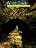 Wind Cave: The Story Behind the Scenery