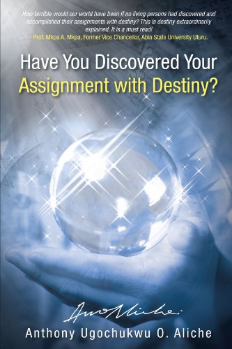 Have You Discovered Your Assignment with Destiny?