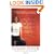 How Not to Be Afraid of Your Own Life: Opening Your Heart to Confidence, Intimacy, and Joy
