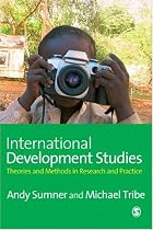 International Development Studies: Theories and Methods in Research and Practice