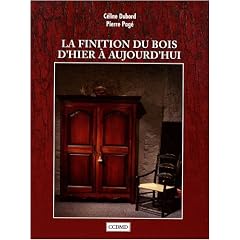 La finition du bois d'hier � aujourd'hui