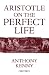 Aristotle on the Perfect Life