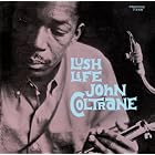 Click here to buy Lush Life by  John Coltrane .