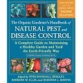 The Organic Gardener's Handbook of Natural Pest and Disease Control: A Complete Guide to Maintaining a Healthy Garden and Yard the Earth-Friendly Way