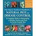 The Organic Gardener's Handbook of Natural Pest and Disease Control: A Complete Guide to Maintaining a Healthy Garden and Yard the Earth-Friendly Way