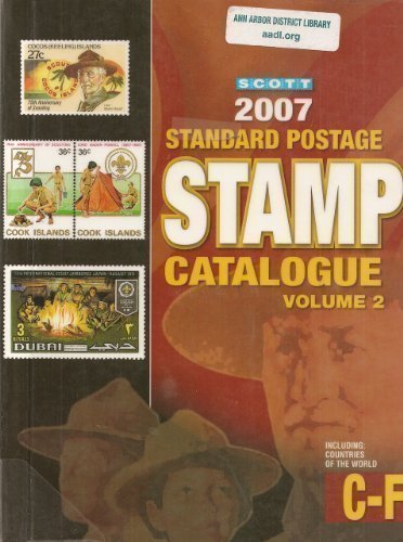 Scott 2007 Standard Postage Stamp Catalogue, Vol. 2: Countries of the World- C-F