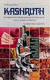 Kashruth: A Comprehensive Reference to the Principles of Kosher, Artscroll Ser. (The Artscroll Series)