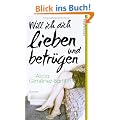 Will ich dich lieben und betr�gen