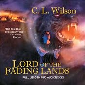 Lord of the Fading Lands: Tairen Soul, Book 1 | [C. L. Wilson]