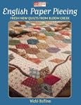 English Paper Piecing: Fresh New Quil...