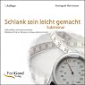 H&ouml;rbuch Schlank sein leicht gemacht. Subliminal-Hörbuch