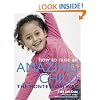 How To Raise An Amazing Child the Montessori Way