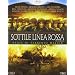La Sottile Linea Rossa (Blu-Ray+Dvd)