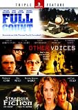 Stranger Than Fiction / Other Voices / Full Count- Triple Feature