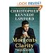 Moments of Clarity: Voices from the Front Lines of Addiction and Recovery