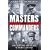 Masters and Commanders: How Four Titans Won the War in the West, 1941-1945