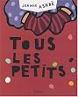 Tous les petits