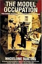The Model Occupation: The Channel Islands Under German Rule, 1940-45