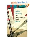 Eine uneigentliche Reise: Roman