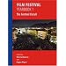 Film Festival Yearbook 1: The Festival Circuit (REF: APLG-FFYB09) (St. Andrews Film Studies)
