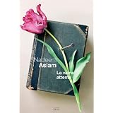 La vaine attentepar Nadeem Aslam