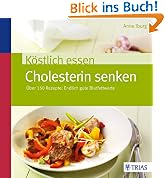 Köstlich essen - Cholesterin senken