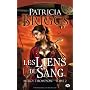 Mercy Thompson, tome 2 : Les Liens du sang de Patricia Briggs