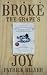 Books : Broke the Grape's Joy