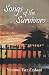 Songs of the Survivors