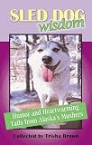 Sled Dog Wisdom