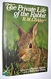 The Private Life of the Rabbit